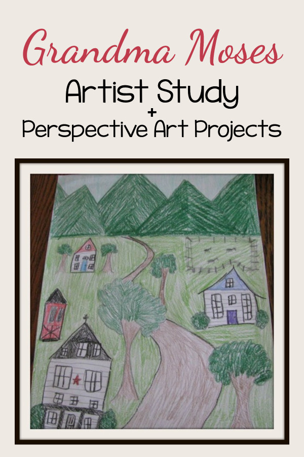Grandma Moses Artist Study
